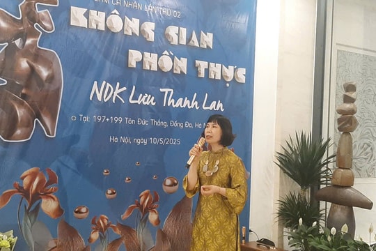 “Không gian phồn thực” - dấu mốc mới của nữ nghệ sĩ điêu khắc Lưu Thanh Lan