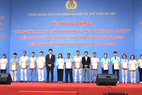 Công đoàn các KCN&CX Hà Nội Biểu dương 95 công nhân giỏi, 765 sáng kiến sáng tạo và 78 tập thể, cá nhân điển hình tiên tiến
