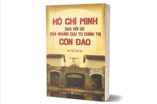 Hồ Chí Minh qua hồi ức của những cựu tù chính trị Côn Đảo