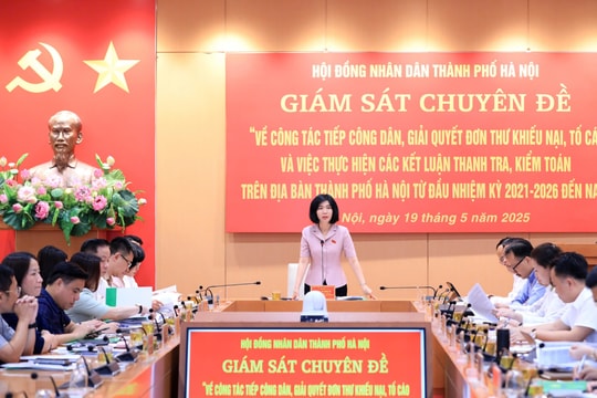 Hà Nội: Giám sát về công tác tiếp dân, giải quyết đơn thư khiếu nại, tố cáo