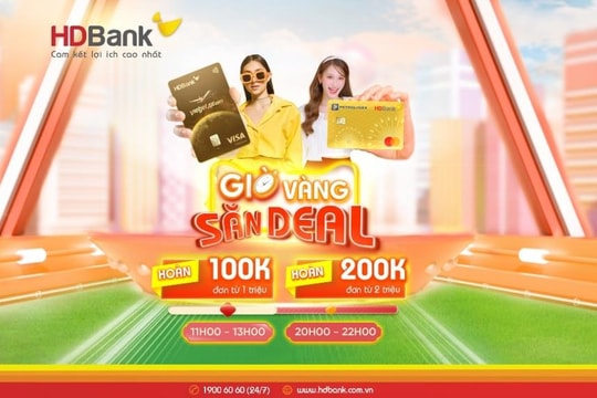 Ưu đãi hè siêu hời chỉ dành cho chủ thẻ HDBank