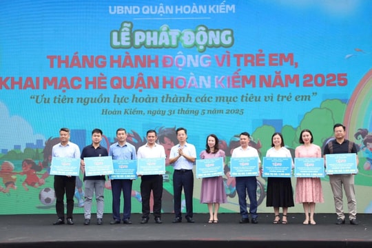 Hoàn Kiếm: Phát động Tháng hành động vì trẻ em và khai mạc hè năm 2025
