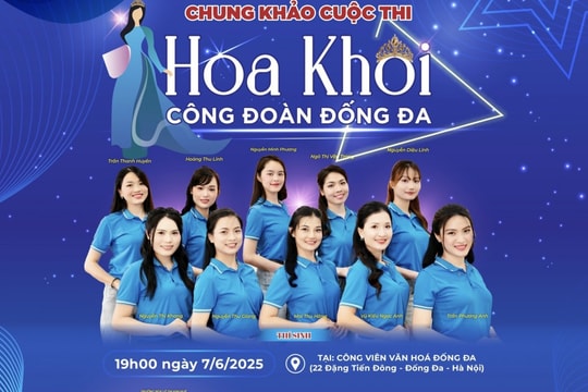 10 thí sinh vào chung khảo cuộc thi "Hoa khôi Công đoàn Đống Đa" năm 2025
