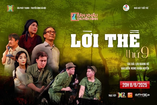 Đài Hà Nội đưa “Lời thề thứ 9” lên sóng trong “Sân khấu truyền hình”