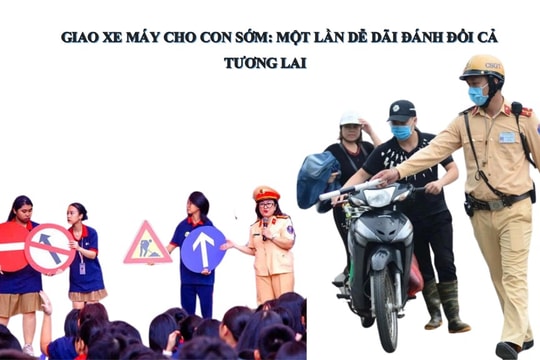 Giao xe máy cho con sớm: Một lần dễ dãi đánh đổi tương lai Bài 4: Gieo ý thức giao thông từ lớp học, tới cộng đồng