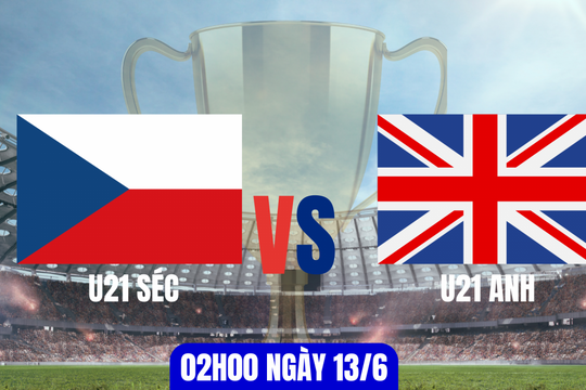 U21 Séc vs U21 Anh: Sức mạnh “Tam Sư trẻ” lên tiếng