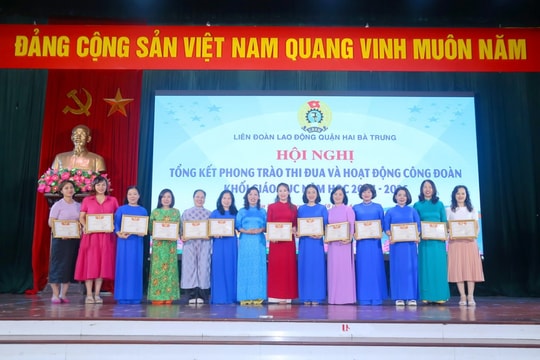 LĐLĐ quận Hai Bà Trưng tổng kết hoạt động Công đoàn khối Giáo dục năm học 2024 - 2025