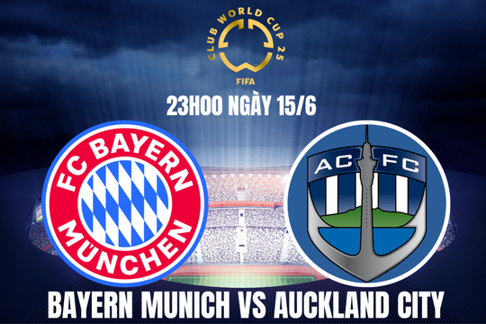 Nhận định Bayern Munich vs Auckland City: Màn khởi động của “Hùm xám”