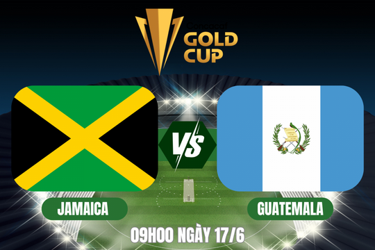 Jamaica vs Guatemala: "Reggae Boyz" hướng tới khởi đầu thuận lợi tại Gold Cup 2025