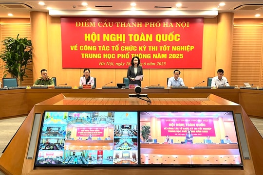 Hà Nội quyết tâm cao để tổ chức kỳ thi tốt nghiệp THPT năm 2025 an toàn