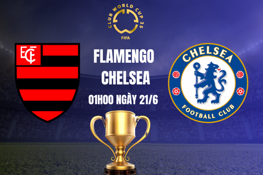 Nhận định Flamengo vs Chelsea: Ai sẽ khẳng định vị thế?