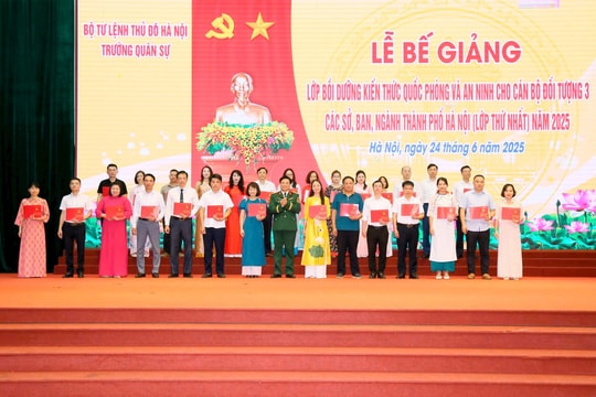 Hà Nội: Bế giảng lớp bồi dưỡng kiến thức quốc phòng và an ninh cho cán bộ đối tượng 3