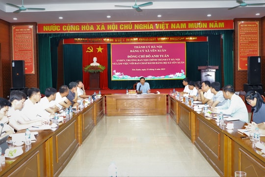 Trưởng ban Nội chính Thành ủy Hà Nội Đỗ Anh Tuấn làm việc với xã Yên Xuân