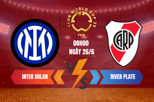 Inter Milan vs River Plate: Cuộc chiến sinh tử giành vé đi tiếp