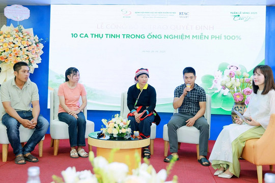 10 ca thụ tinh trong ống nghiệm miễn phí: Trao cơ hội, gieo mầm hạnh phúc cho vợ chồng hiếm muộn