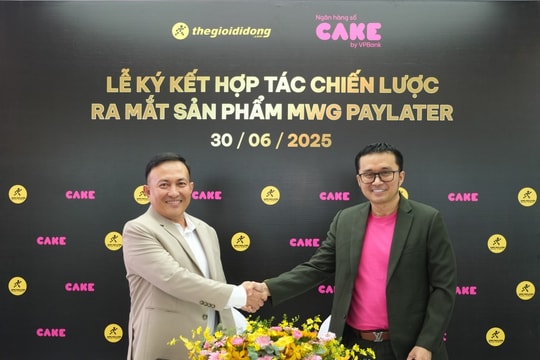 Thế Giới Di Động và Ngân hàng số Cake Hợp tác chiến lược, ra mắt dịch  vụ trả sau “MWG PayLater”