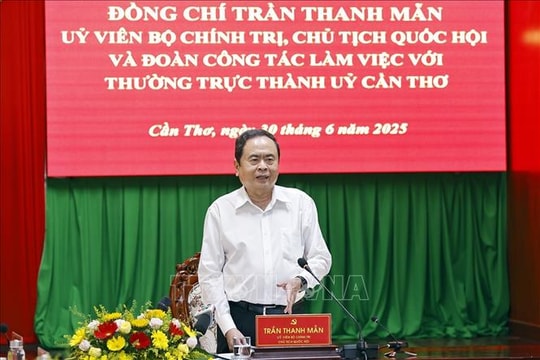 Chủ tịch Quốc hội Trần Thanh Mẫn: Vận hành mô hình chính quyền địa phương hai cấp gần dân, sát dân