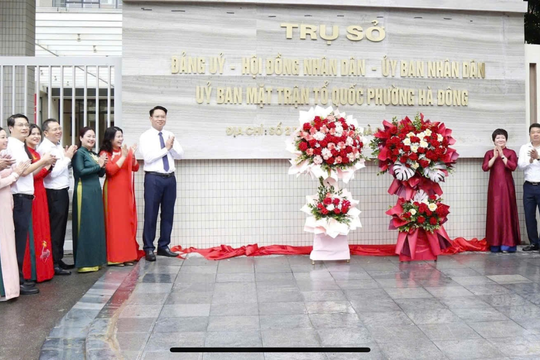 Phường Hà Đông vận hành chính quyền địa phương hai cấp thông suốt