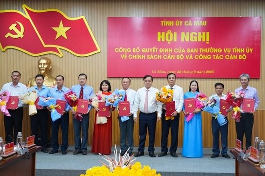 Cà Mau kiện toàn nhân sự sau hợp nhất