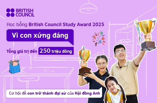 Học bổng British Council Study Award 2025: Đồng hành cùng học sinh Việt để nâng cao năng lực tiếng Anh