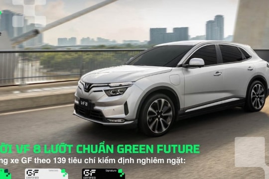 Green Future cung cấp xe VF 8 đã qua sử dụng được kiểm định