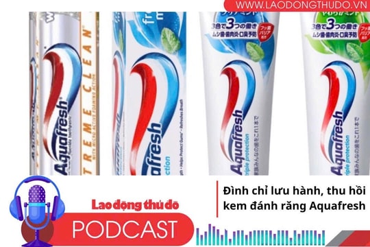 Điểm những tin nổi bật tối ngày 3/7/2025: Đình chỉ lưu hành, thu hồi kem đánh răng Aquafresh