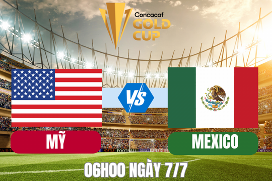 Chung kết Gold Cup 2025 - Mỹ vs Mexico: Cuộc đối đầu của hai thế lực
