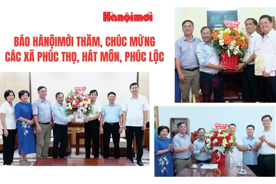 Báo Hànộimới thăm, chúc mừng các xã Phúc Thọ, Hát Môn, Phúc Lộc