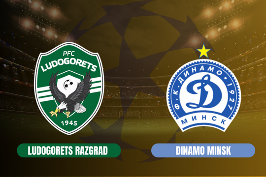 Nhận định Ludogorets Razgrad vs Dinamo Minsk: Bước khởi đầu nhiều ẩn số tại Champions League