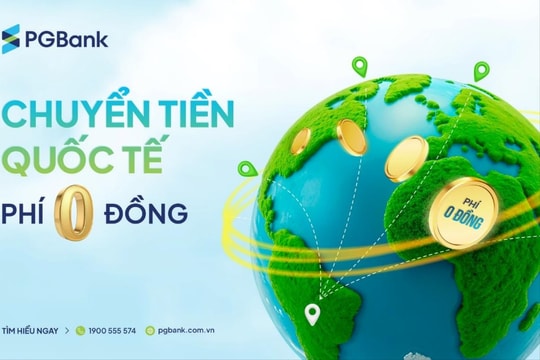 PGBank ưu đãi lớn về phí chuyển và tỷ giá mua ngoại tệ dành cho khách hàng cá nhân