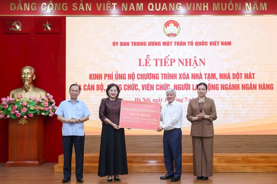 MTTQ Việt Nam tiếp nhận 82 tỷ đồng ủng hộ Chương trình xóa nhà tạm, nhà dột nát