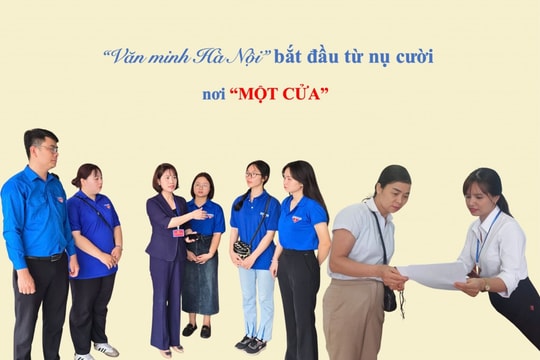“Văn minh Hà Nội” bắt đầu từ nụ cười nơi “một cửa” Bài 3: Những người cán bộ phụng sự Nhân dân