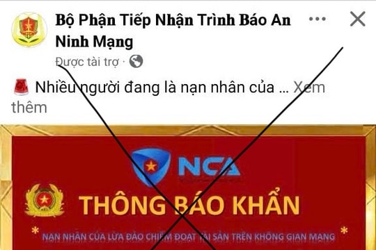 Xuất hiện fanpage giả mạo Hiệp hội An ninh mạng quốc gia để lừa đảo "kép"