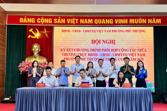 Phường Phú Thượng: Ký kết Chương trình phối hợp công tác 6 tháng cuối năm 2025