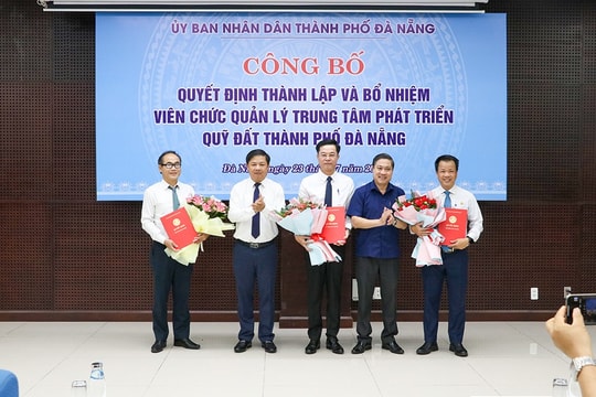 TP Đà Nẵng: Bổ nhiệm Giám đốc Trung tâm Phát triển quỹ đất