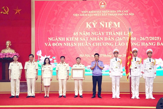 Ngành Kiểm sát Hà Nội thể hiện rõ vai trò bảo vệ pháp chế và quyền con người