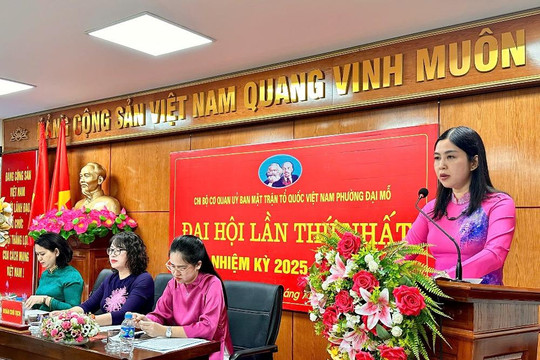Đại hội Chi bộ cơ quan UBMTTQ Việt Nam phường Đại Mỗ  lần thứ I, nhiệm kỳ 2025-2030: Nâng cao chất lượng các hoạt động giám sát và phản biện xã hội
