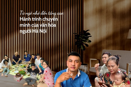 Từ ngõ nhỏ đến tầng cao: Hành trình chuyển mình của văn hóa người Hà Nội Bài 2: Nếp sống mới và bài học ứng xử “tầng trên, tầng dưới”