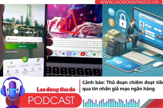 Điểm những tin nổi bật tối ngày 26/7/2025: Cảnh báo: Thủ đoạn chiếm đoạt tiền mới  qua tin nhắn giả mạo ngân hàng