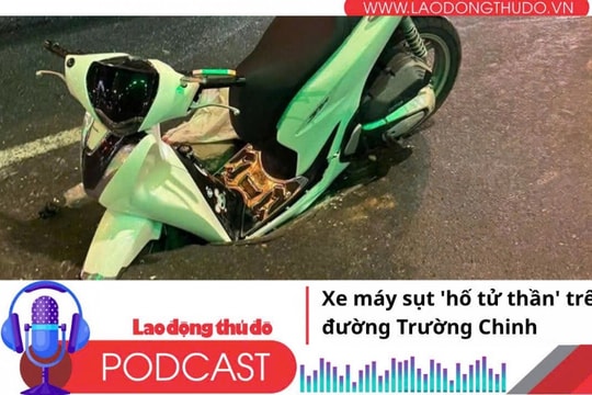 Điểm những tin nổi bật sáng ngày 27/7/2025: Xe máy sụt 'hố tử thần' trên đường Trường Chinh