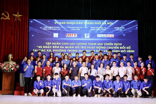 Hà Nội Khởi động chiến dịch “45 ngày đêm” thúc đẩy chuyển đổi số tại cơ sở