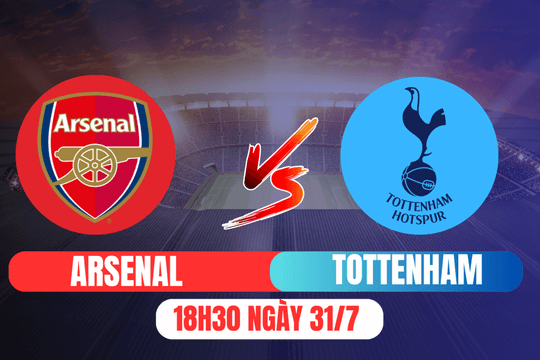 Arsenal và Tottenham: Derby Bắc London kinh điển trên đất châu Á