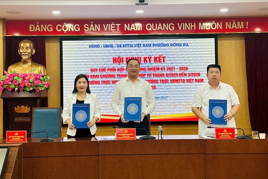 Thường trực HĐND, UBND, Ủy ban MTTQ Việt Nam phường Đống Đa ký kết phối hợp công tác