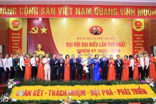 Đại hội Đảng bộ xã Phú Xuyên lần thứ Nhất: Dấu mốc quan trọng, quyết tâm bứt phá