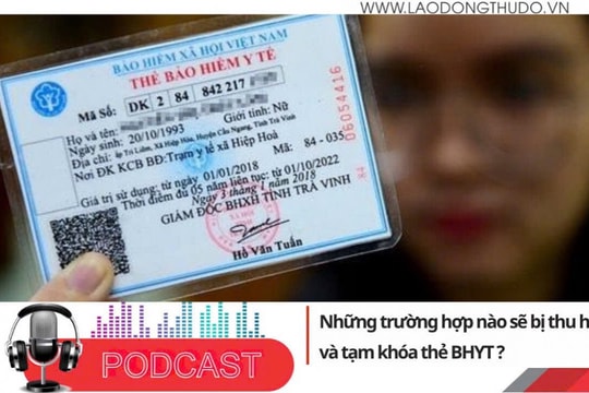 Những trường hợp nào sẽ bị thu hồi và tạm khóa thẻ BHYT