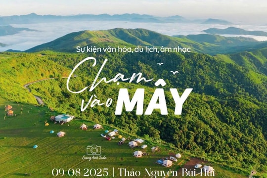Khám phá "Đêm Thảo nguyên - Chạm vào mây" tại Quảng Ngãi