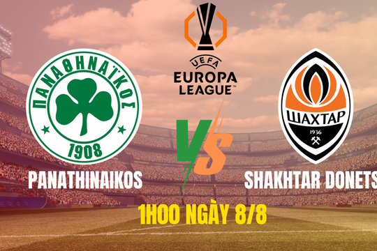 Nhận định trận đấu Panathinaikos vs Shakhtar Donetsk: Cân tài cân sức, chờ đợi bất ngờ