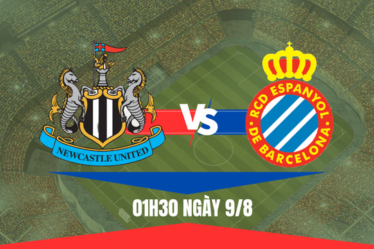 Newcastle vs Espanyol: Chích chòe đầy bất ổn