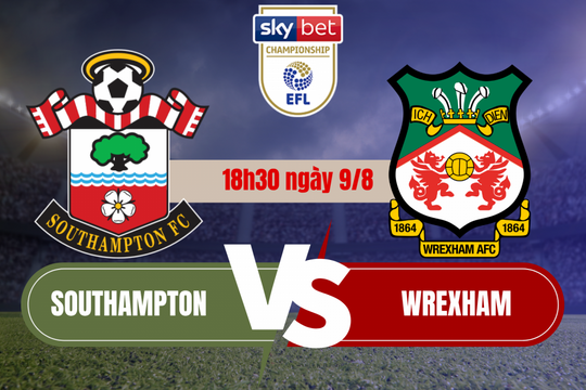 Southampton vs Wrexham: Cuộc đối đầu của “ông lớn” và “ngựa ô”