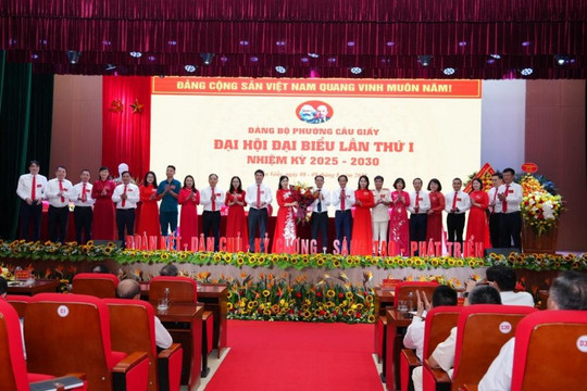 Đại hội Đảng bộ phường Cầu Giấy lần thứ I, nhiệm kỳ 2025 - 2030: Xây dựng phường Cầu Giấy trở thành địa bàn phát triển năng động, văn minh, hiện đại